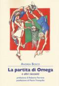 La partita di Omega e altri racconti