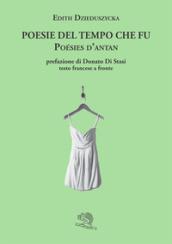 Poesie del tempo che fu-Poésis d'antan