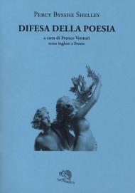 Difesa della poesia. Testo inglese a fronte