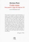 Un volto nuovo. Prose poetiche e saggi critici degli anni '30