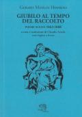 Giubilo al tempo del raccolto. Poesie scelte 1863-1888. Testo inglese a fronte