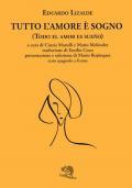 Tutto l'amore è sogno-Todo el amor es sueno. Testo spagnolo a fronte