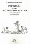 L' epidemia ovvero La condizione mortale. Testo latino a fronte