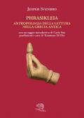 Phrasikleia. Antropologia della lettura nella Grecia antica