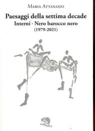 Paesaggi della settima decade