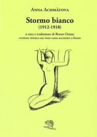 Stormo bianco (1912-1918). Versione ritmica con testo russo accentato a fronte