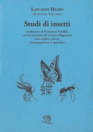 Studi di insetti. Testo inglese a fronte