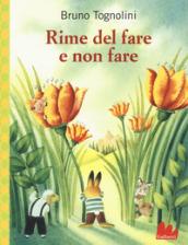 RIME DEL FARE E NON FARE