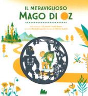 Il meraviglioso mago di Oz. Ediz. a colori