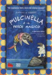 Pulcinella e il pesce magico. DVD. Con CD-Audio