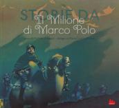 Storie da «Il milione» di Marco Polo. Ediz. a colori