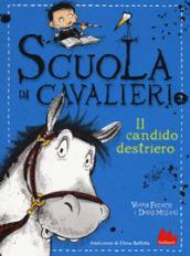 Il candido destriero. Scuola di cavalieri: 2