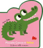 Piccolo Cocco é felice. Le forme delle emozioni. Ediz. a colori