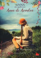 ANNA DI AVONLEA. ANNA DAI CAPELLI ROSSI VOL. 2