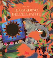 Il giardino dell'elefante