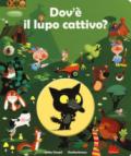 DOV'E' IL LUPO CATTIVO?