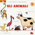 Gli animali. Scopri le parole con il primo dizionario. Ediz. a colori