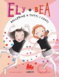 Ballerine a tutti i costi. Ely + Bea. 6.