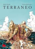 Terraneo. Ediz. illustrata