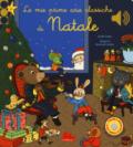 Le mie prime arie classiche di Natale. Libro sonoro. Ediz. a colori
