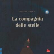 La compagnia delle stelle. Ediz. a colori