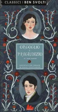 Orgoglio e pregiudizio da Jane Austen. Ediz. a colori