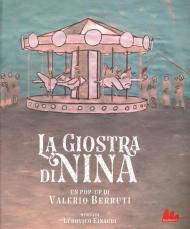 La giostra di Nina. Ediz. a colori