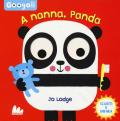 A nanna, panda! Googoli. Scuoti e impara. Ediz. a colori