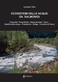 Ecosistemi delle acque da salmonidi. Nuova ediz.