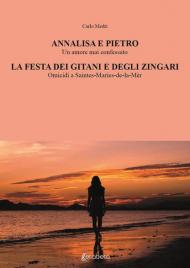 Annalisa e Pietro. La festa dei gitani e degli zingari