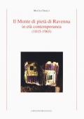 Il Monte di Pietà di Ravenna in età contemporanea (1815-1965)