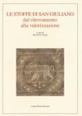 Le stoffe di San Giuliano dal ritrovamento alla valorizzazione