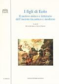 I figli di Eolo. Il motivo mitico e letterario dell'incesto tra antico e moderno