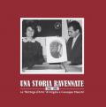 Una storia ravennate 1965-2005. La «Bottega d'Arte» di Angela e Giuseppe Maestri