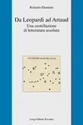 Da Leopardi ad Artaud. Una costellazione di letteratura assoluta