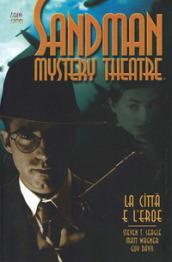 La città e l'eroe. Sandman mystery theatre: 10