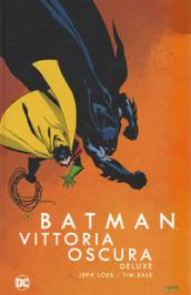 Vittoria oscura. Batman