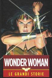 Wonder Woman. Le grandi storie