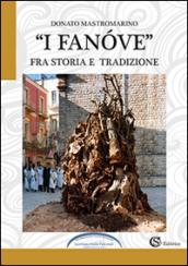 I «Fanove» fra storia e tradizione