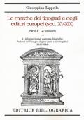 Le marche dei tipografi e degli editori italiani (sec. XV-XIX). Vol. 1\3: tipologie. Allusive (nome, cognome, biografia). Parlanti dell'insegna (2611-3843), Le.