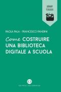 Come costruire una biblioteca digitale a scuola