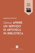 Come aprire un servizio di artoteca in biblioteca