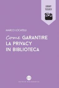 Come garantire la privacy in biblioteca