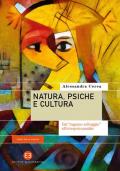 Natura, psiche e cultura. Dal «ragazzo selvaggio» all'etnopsicoanalisi