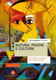 Natura, psiche e cultura. Dal «ragazzo selvaggio» all'etnopsicoanalisi