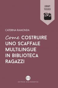 Come costruire uno scaffale multilingue in biblioteca ragazzi