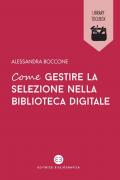 Come gestire la selezione nella biblioteca digitale