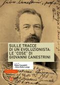 Sulle tracce di un evoluzionista: le «cose» di Giovanni Canestrini