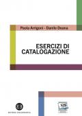 Esercizi di catalogazione. Teoria e pratica