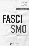 Fascismo. Un secolo dopo. Interpretazioni e problemi aperti